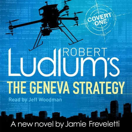 Robert Ludlum’s The Geneva Strategy