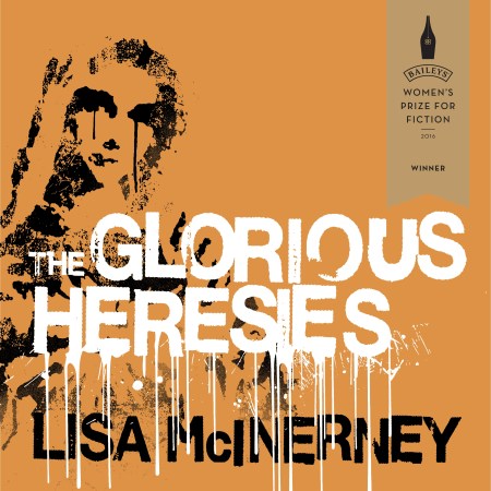 The Glorious Heresies