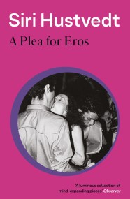 A Plea For Eros