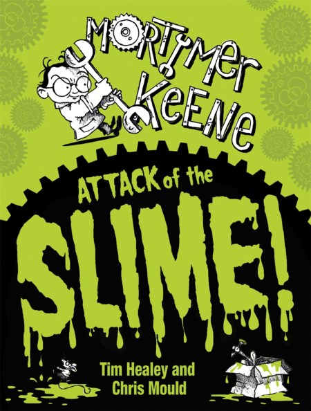 Mortimer Keene: Attack of the Slime