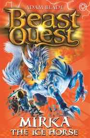 Beast Quest: Mirka the Ice Horse