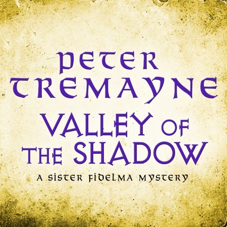 Valley of the Shadow (Sister Fidelma Mysteries Book 6)
