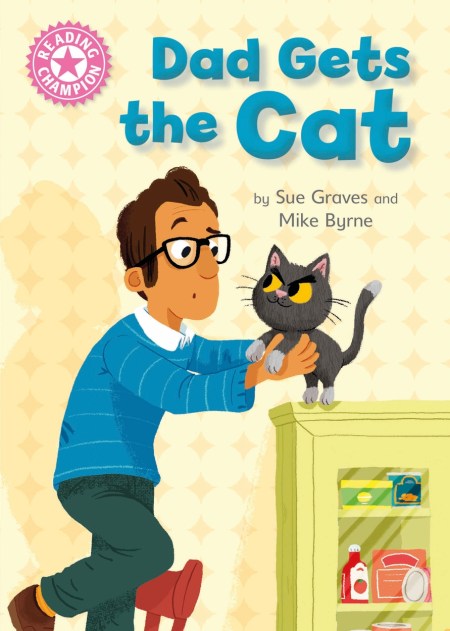 Reading Champion: Dad Gets the Cat