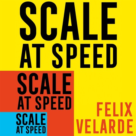 Scale at Speed