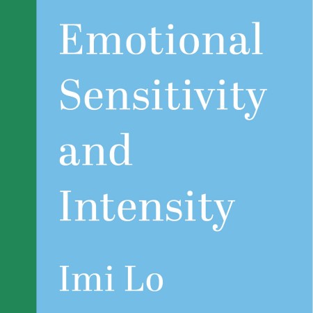 Emotional Sensitivity and Intensity