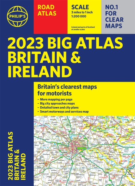 2023 Philip’s Big Road Atlas Britain and Ireland