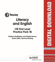 TeeJay Literacy and English CfE First Level Practice Pack 1B