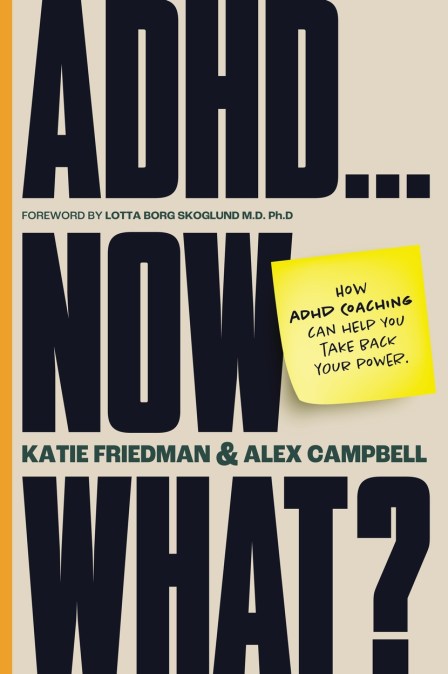 ADHD…Now What?