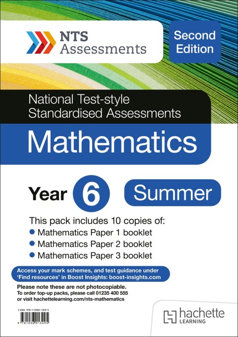 NTS Mathematics (Second Edition) Year 6, Summer PK10 (National Test-style Standardised Assessments)