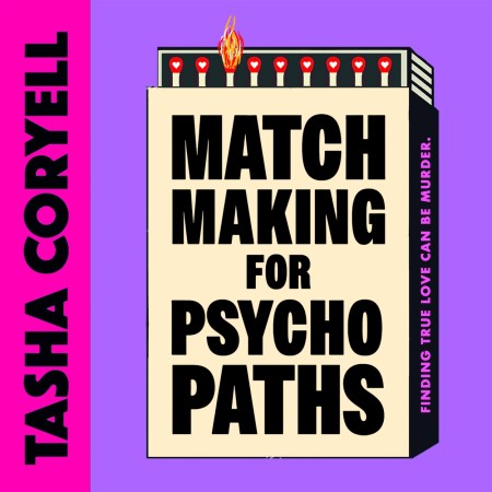 Matchmaking for Psychopaths