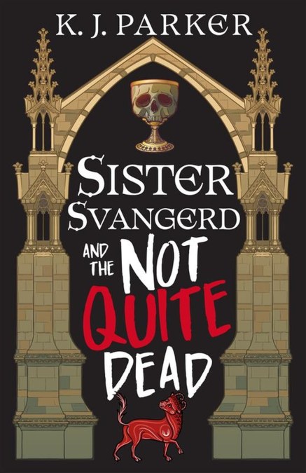 Sister Svangerd and the Not Quite Dead