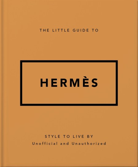 The Little Guide to Hermès