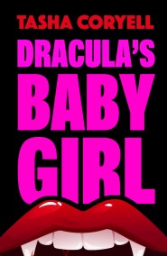 Dracula’s Baby Girl