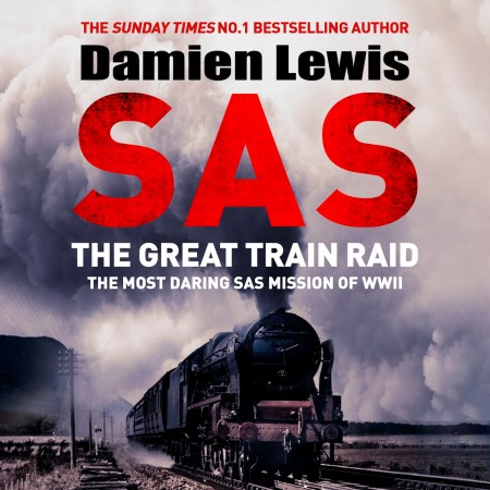 SAS The Great Train Raid
