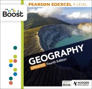 Pearson Edexcel A Level Geography: Updated Fourth Edition: Boost Core