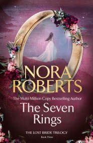 The Seven Rings (The Lost Bride Trilogy Book 3)