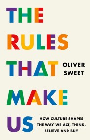 The Rules That Make Us