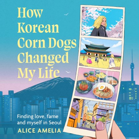 How Korean Corn Dogs Changed My Life