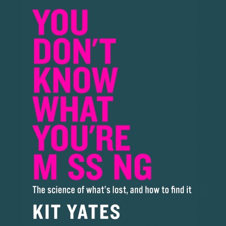 You Don’t Know What You’re Missing