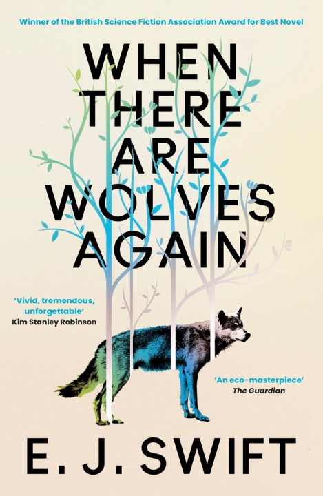 When There Are Wolves Again