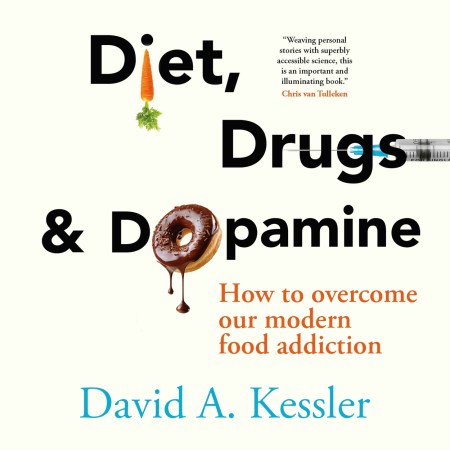 Diet, Drugs and Dopamine