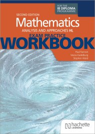 Exam Practice Workbook for Mathematics for the IB Diploma: Analysis and approaches HL 2nd edition