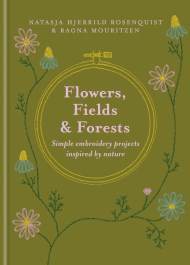 Flowers, Fields and Forests