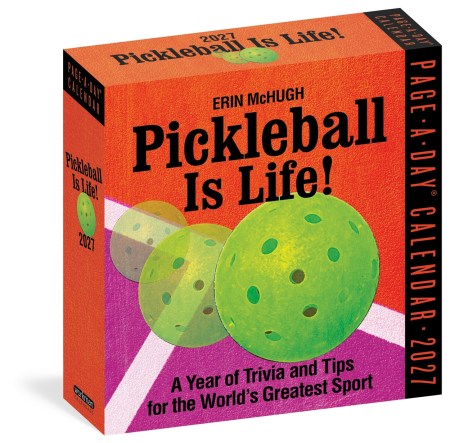 Pickleball Is Life! Page-A-Day® Calendar 2027