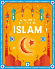 A World of Faiths: Islam