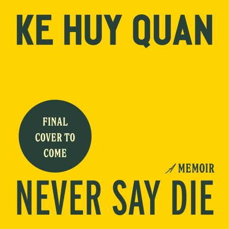 Never Say Die