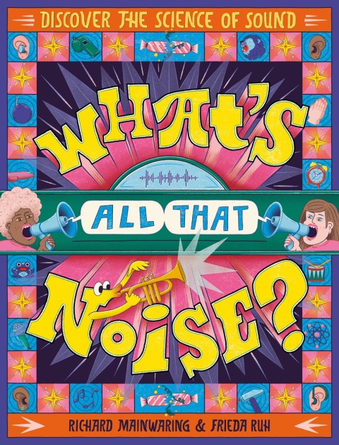 What’s All That Noise?