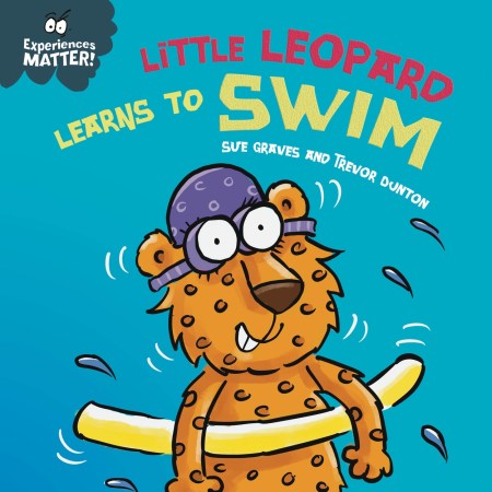 Experiences Matter: Little Leopard Learns to Swim