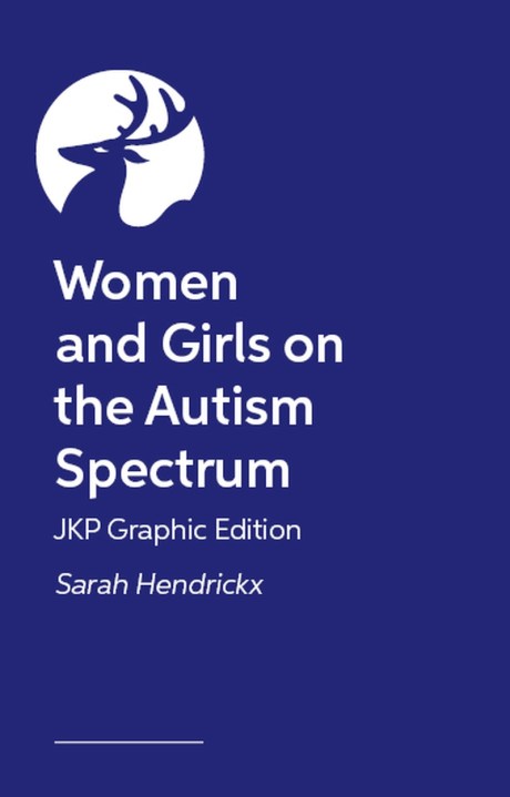 Women and Girls on the Autism Spectrum – JKP Graphic Edition