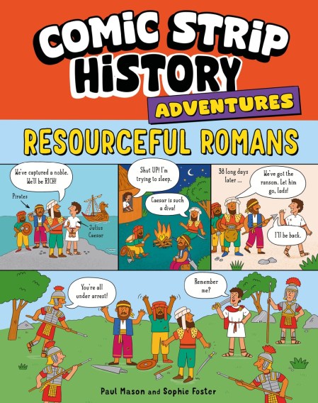 Comic Strip History Adventures: Resourceful Romans