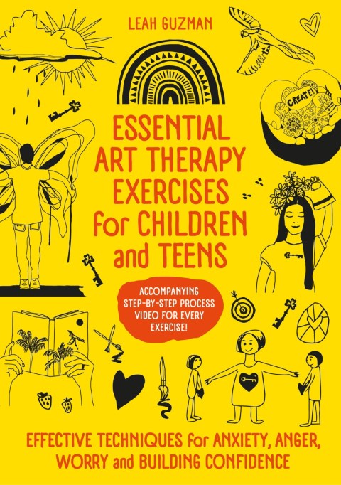 Essential Art Therapy Exercises for Children and Teens
