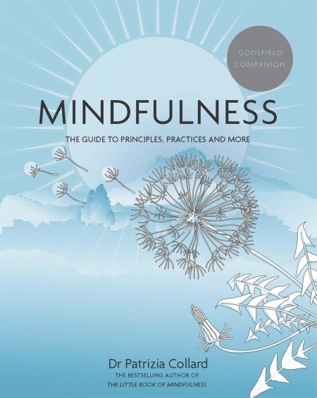 Godsfield Companion: Mindfulness
