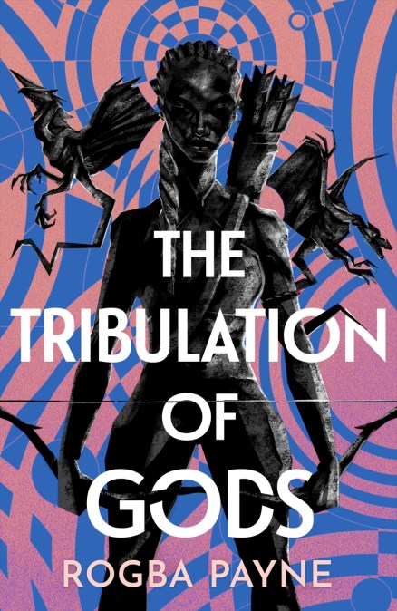 The Tribulation of Gods
